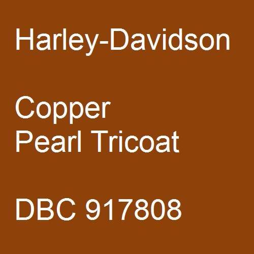 Harley-Davidson, Copper Pearl Tricoat, DBC 917808.